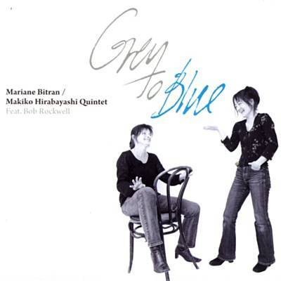 Mariane Bitran-Makiko Hirabayashi, Grey to Blue,
