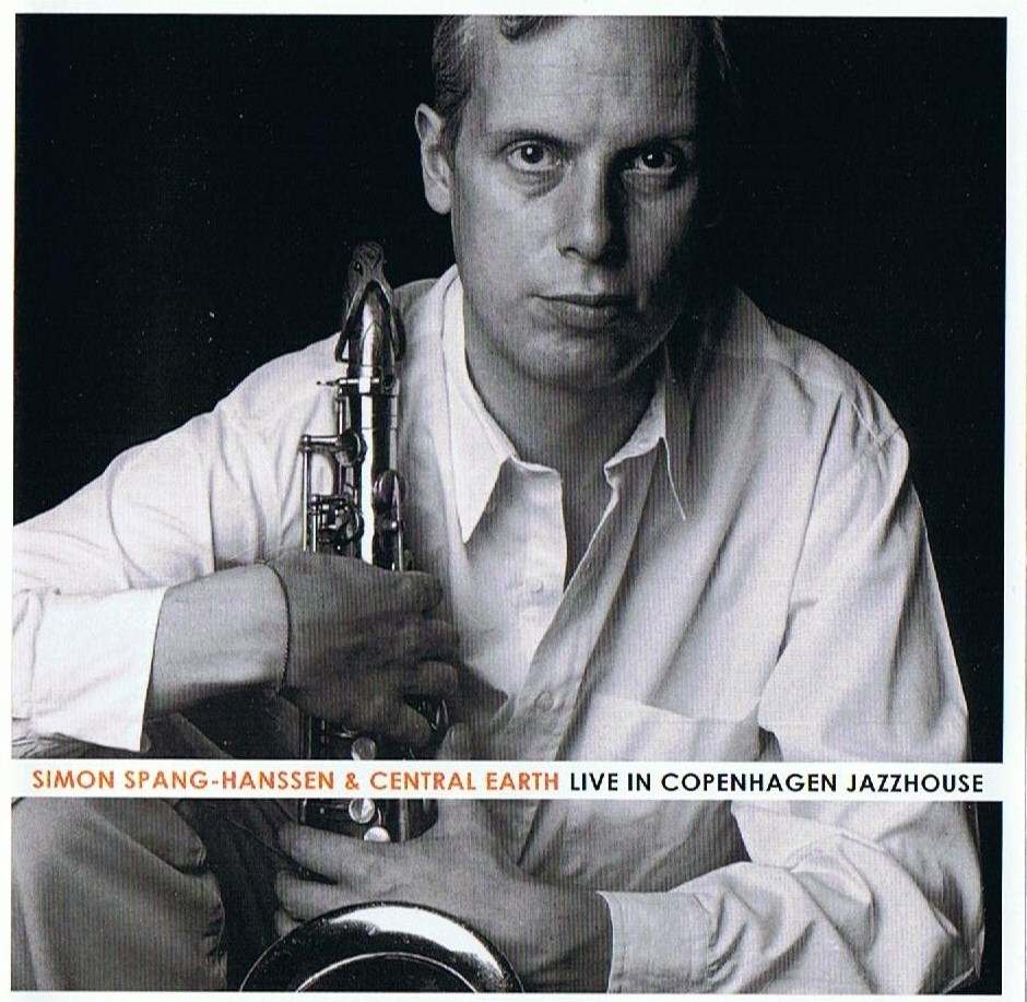 Simon Spang-Hanssen, Live In Copenhaguen Jazz House